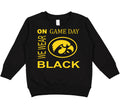 Iowa Hawkeyes On Game Day Baby/Toddler/Youth Sweatshirt