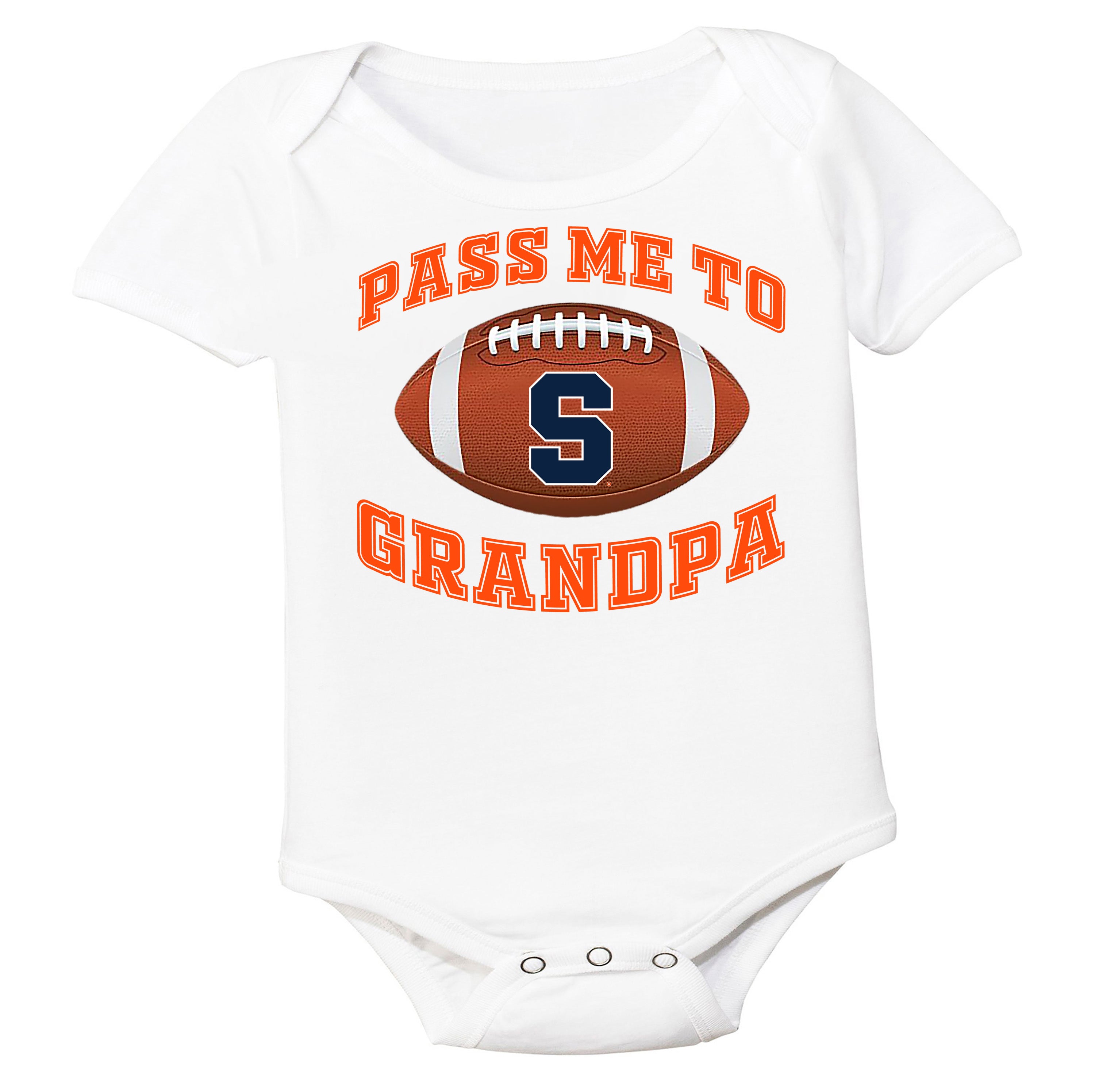 Syracuse Orange Pass Me to GrandPA, & Other Loved Ones Baby Bodysuit